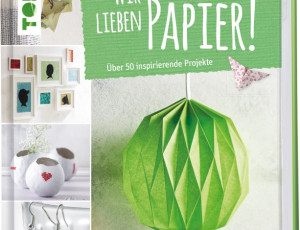 DIY Paper von TOPP